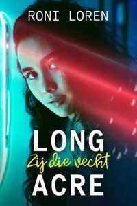 Long Acre 3 -   Zij die vecht