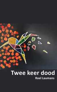 Twee keer dood