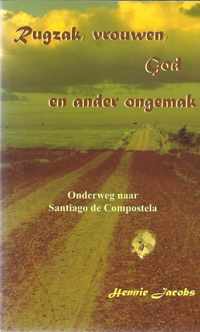 Rugzak, Vrouwen, God En Ander Ongemak