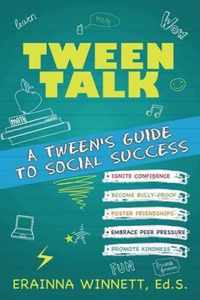 Tween Talk