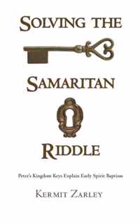 Solving the Samaritan Riddle