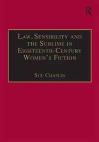 Law, Sensibility and the Sublime in Eighteenth-Century Women's Fiction