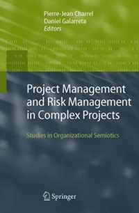 Project Management and Risk Management in Complex Projects