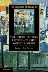 The Cambridge Companion to Twentieth-Century British and Irish Women's Poetry