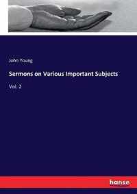 Sermons on Various Important Subjects