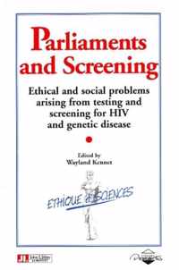 Parliaments & Screening