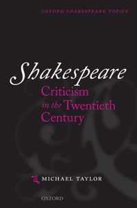 Shakespeare Criticism In The Twentieth