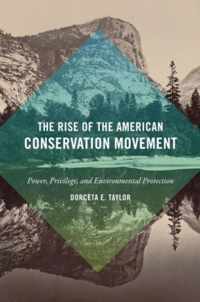 The Rise of the American Conservation Movement