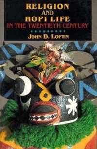 Religion and Hopi Life in the Twentieth Century