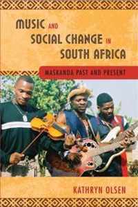 Music and Social Change in South Africa