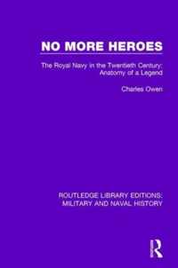 No More Heroes: The Royal Navy in the Twentieth Century