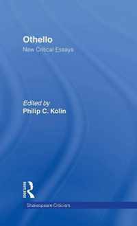 Othello: New Critical Essays