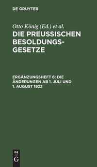 Die AEnderungen ab 1. Juli und 1. August 1922