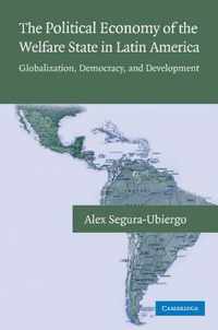 The Political Economy of the Welfare State in Latin America