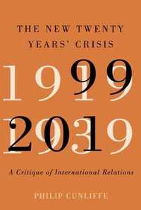 The New Twenty Years' Crisis