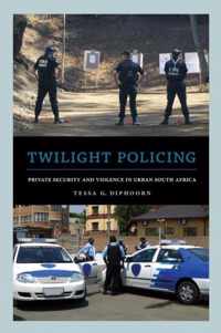 Twilight Policing