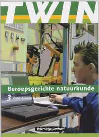 TWIN Beroepsgericht Natuurkunde 3 Leerlingenboek