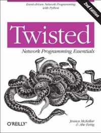 Twisted Network Programming Essentials