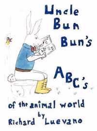 Uncle Bun Bun's ABC's Of The Animal World