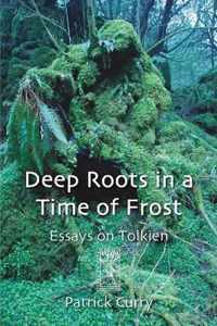 Deep Roots in a Time of Frost