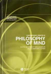 Contemporary Debates in Philosophy of Mind