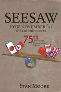 Seesaw, How November '42 Shaped the Future