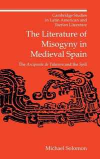 The Literature of Misogyny in Medieval Spain