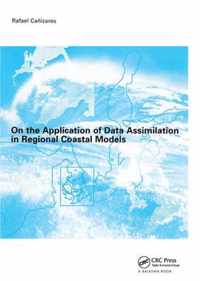 On the Application of Data Assimilation in Regional Coastal Models