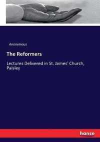 The Reformers