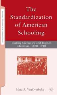 The Standardization of American Schooling