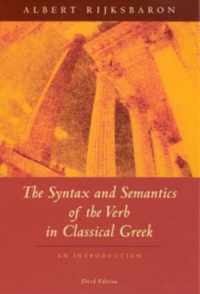 The Syntax and Semantics of the Verb in Classical Greek