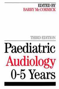 Paediatric Audiology 0 - 5 Years