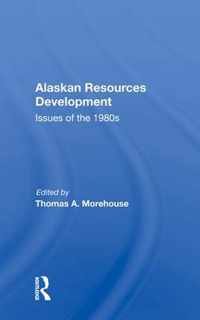 Alaskan Resources Development