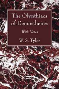 The Olynthiacs Of Demosthenes