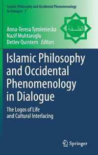 Islamic Philosophy and Occidental Phenomenology in Dialogue