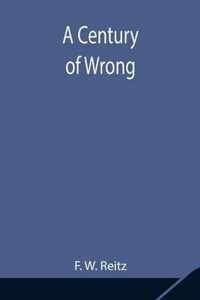 A Century of Wrong