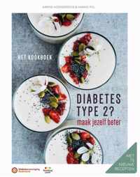 Diabetes type 2? Maak jezelf beter. Het kookboek