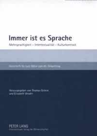 Immer Ist Es Sprache