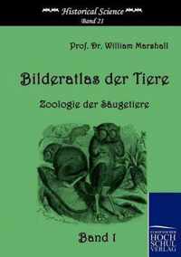 Bilderatlas der Tiere (Band 1)