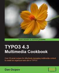 TYPO3 4.3 Multimedia Cookbook