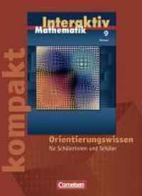 Mathematik interaktiv 9. Schuljahr. Interaktiv kompakt - Orientierungswissen. Hessen