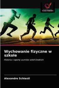 Wychowanie fizyczne w szkole