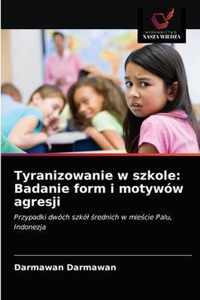 Tyranizowanie w szkole