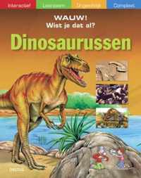 Wauw! Wist je dat al? / Dinosauarussen