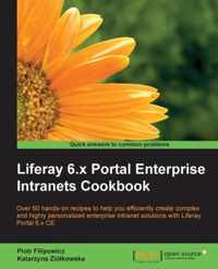 Liferay 6.x Portal Enterprise Intranets Cookbook