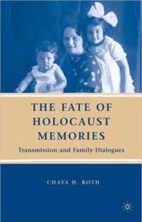 The Fate of Holocaust Memories