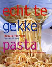 Echt Te Gekke Pasta