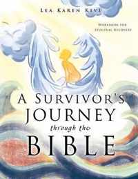 A Survivor's Journey through the Bible