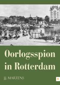 Oorlogsspion in Rotterdam