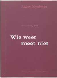 Techne 9 - Wie weet, meet niet